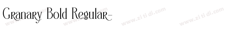 Granary Bold Regular字体转换 Granary Bold Regular字体转换